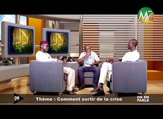 ON EN PARLE - COMMENT SORTIR DE LA CRISE