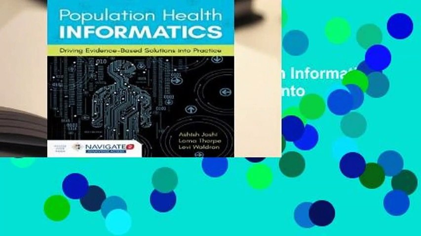 About For Books  Population Health Informatics: Driving Evidence-Based Solutions Into Practice