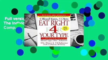 Full version  Eat Right 4 Your Type: The Individualized Blood Type Diet Solution Complete