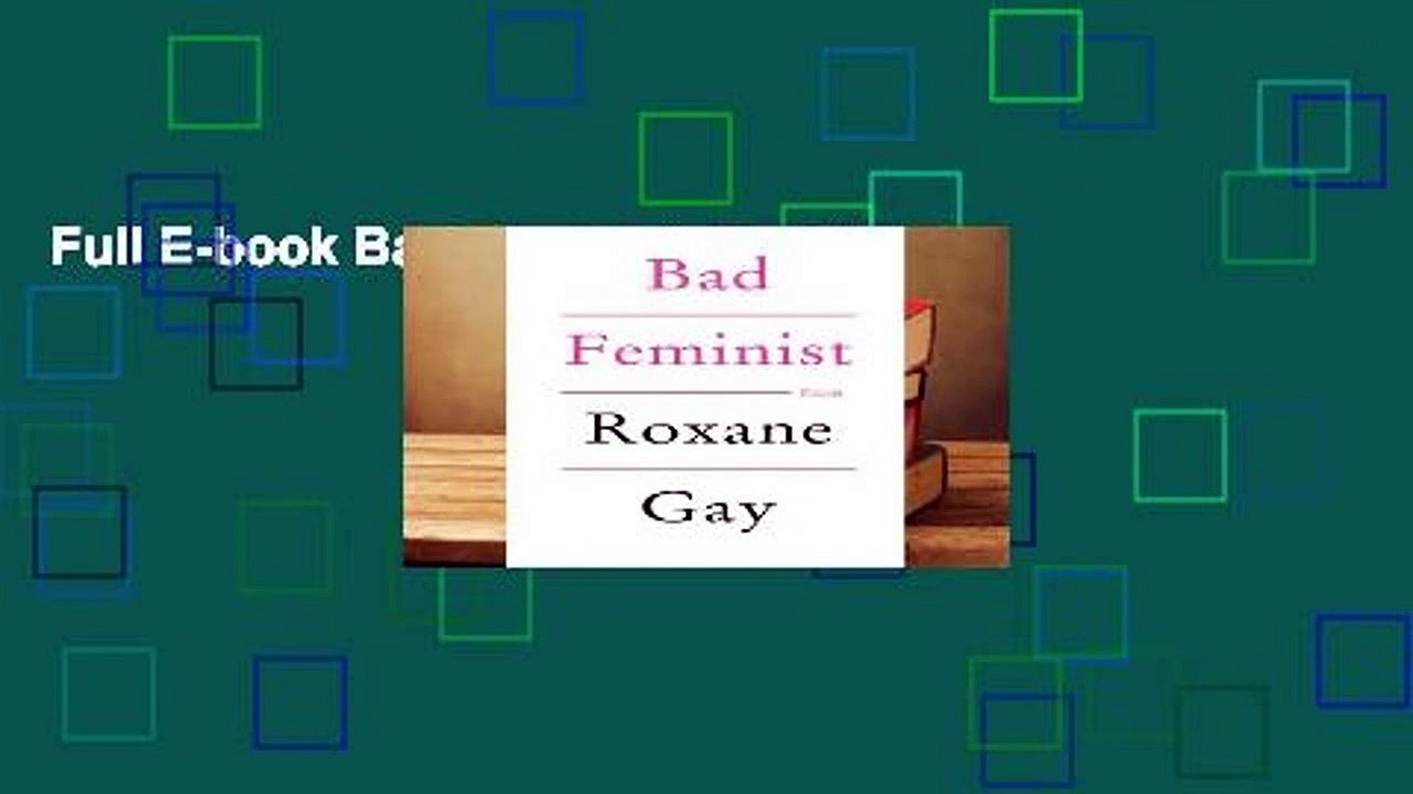 Full E-book Bad Feminist  For Kindle