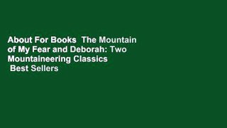 About For Books  The Mountain of My Fear and Deborah: Two Mountaineering Classics   Best Sellers