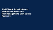 Full E-book  Introduction to Aviation Insurance and Risk Management  Best Sellers Rank : #4