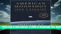 [Read] American Moonshot: John F. Kennedy and the Great Space Race  For Trial