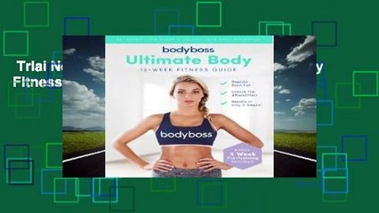 Trial New Releases  BodyBoss Ultimate Body Fitness Guide by BodyBoss Method