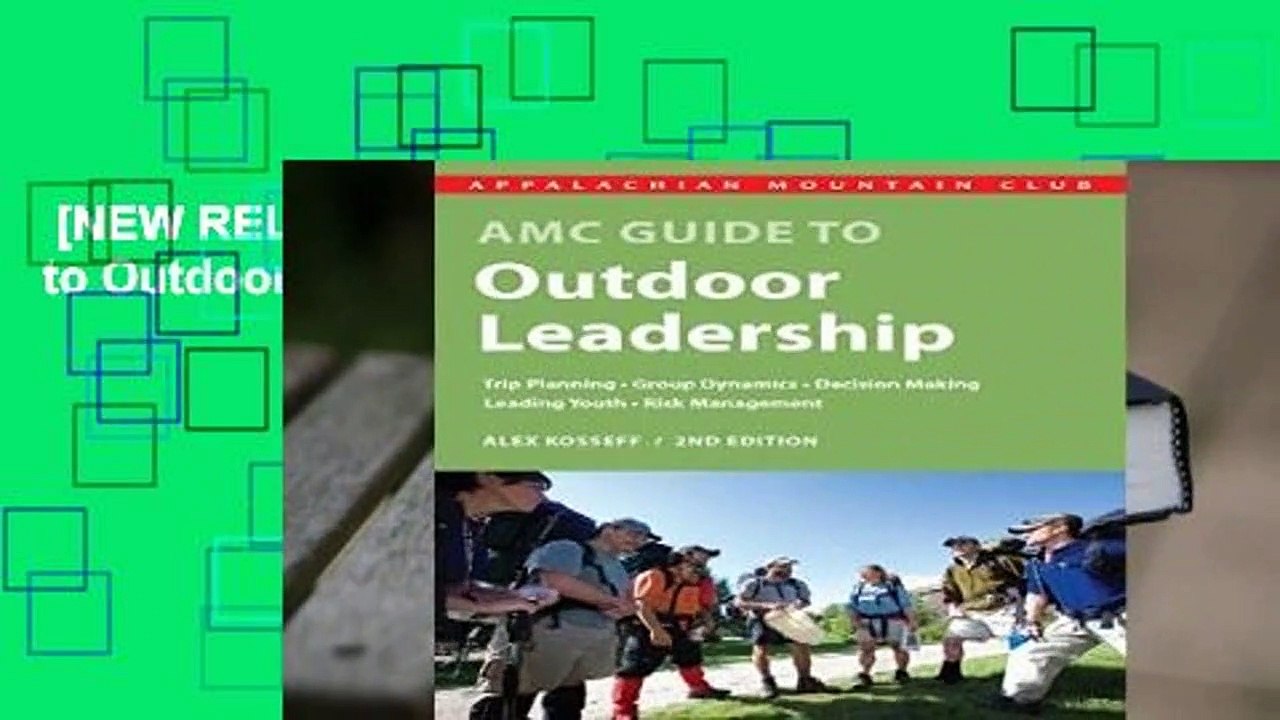 [NEW RELEASES]  AMC Guide to Outdoor Leadership