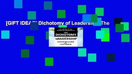 [GIFT IDEAS] Dichotomy of Leadership, The