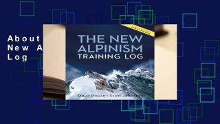 About For Books  The New Alpinism Training Log  Review