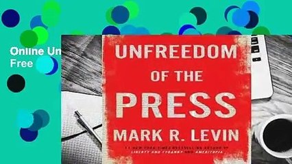 Online Unfreedom of the Press  For Free