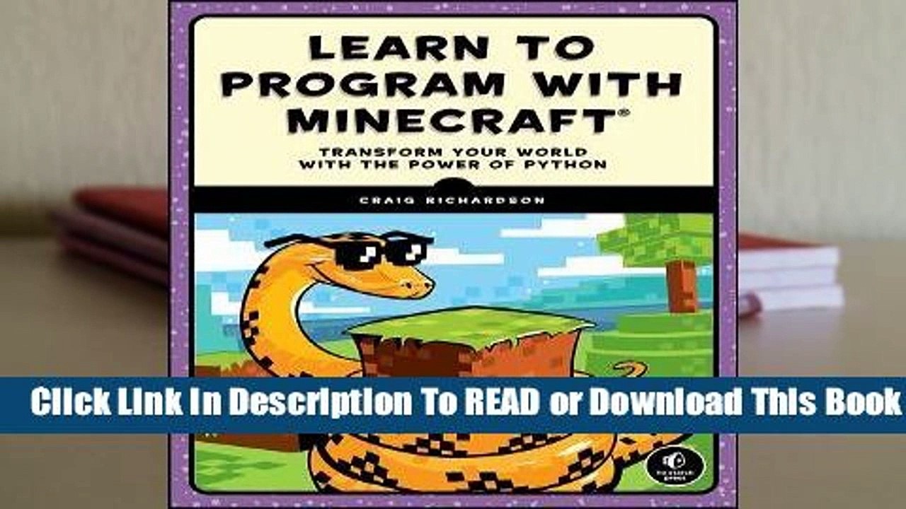 Online Learn to Program with Minecraft: Transform Your World with the Power of Python  For Full