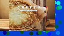 R.E.A.D Crepes: 50 Savory and Sweet Recipes D.O.W.N.L.O.A.D