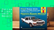 Online Ford Super Duty F-250 & F-350 Pick-ups 1999 Thru 2010: Includes Gasoline and Diesel