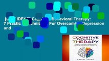 [GIFT IDEAS] Cognitive Behavioral Therapy: 7 Practical Techniques For Overcoming Depression and