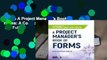 Online A Project Manager's Book of Forms: A Companion to the Pmbok Guide  For Full