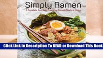 Online Simply Ramen: 70 Tempting Noodle Dishes for the Ramen-Lover in You  For Kindle