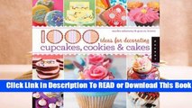 Online 1,000 Ideas for Decorating Cupcakes, Cookies & Cakes  For Free