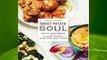 Full E-book Sweet Potato Soul: 100 Easy Vegan Recipes for the Southern Flavors of Smoke, Sugar,