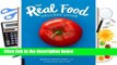 R.E.A.D The Real Food Grocery Guide: Navigate the Grocery Store, Ditch Artificial and Unsafe