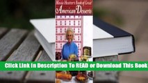 [Read] Maida Heatter's Book of Great American Desserts  For Online