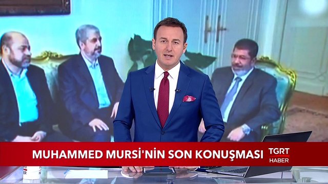 Muhammed Mursi'nin Son Konuşması