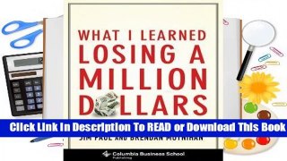 About For Books  What I Learned Losing a Million Dollars  For Kindle