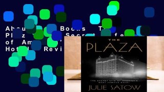 About For Books  The Plaza: The Secret Life of America's Most Famous Hotel  Review