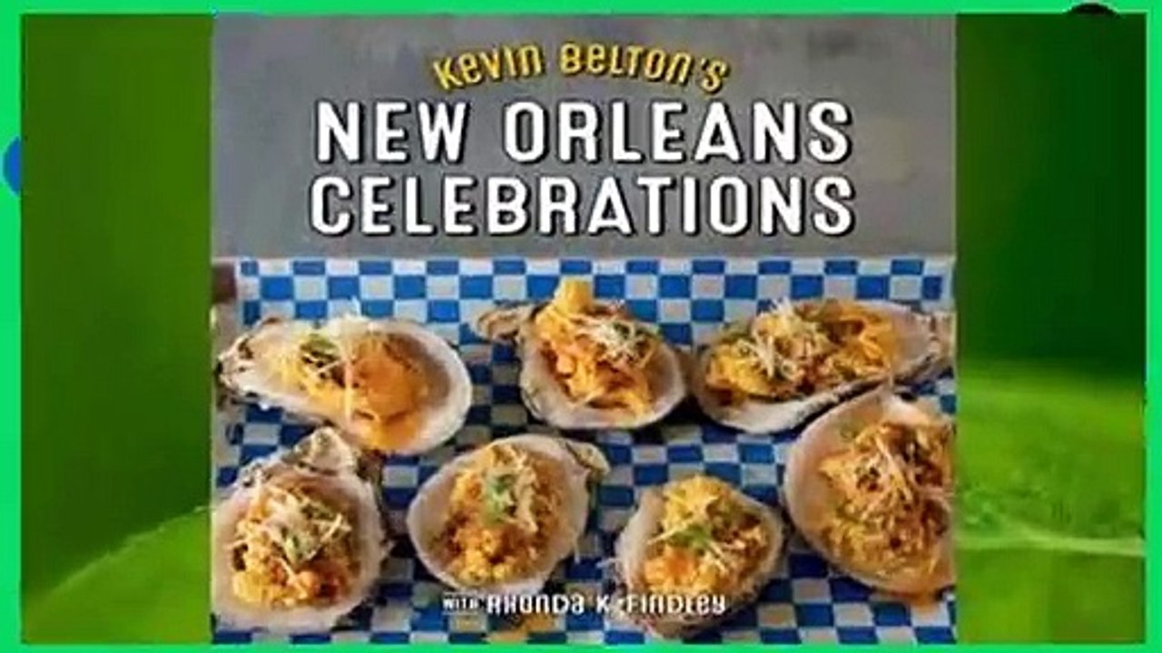 R.E.A.D Kevin Belton's New Orleans Celebrations D.O.W.N.L.O.A.D