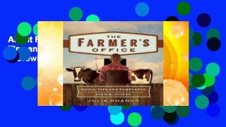 About For Books  The Farmer's Office: Tools, Tips and Templates to Successfully Manage a Growing