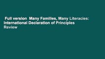 Full version  Many Families, Many Literacies: International Declaration of Principles  Review