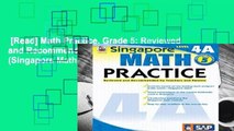 [Read] Math Practice, Grade 5: Reviewed and Recommended by Teachers and Parents (Singapore Math