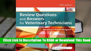 Online Review Questions and Answers for Veterinary Technicians  For Full