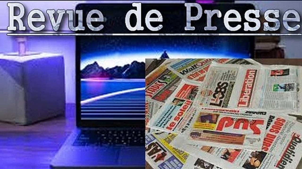 Revue de Presse du mercredi 19 juin 2019 (francais)