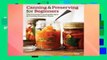 R.E.A.D Canning and Preserving for Beginners: The Essential Canning Recipes and Canning Supplies