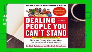 About For Books  Dealing with People You Can't Stand: How to Bring Out the Best in People at Their