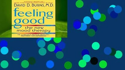 Feeling Good: The New Mood Therapy Complete