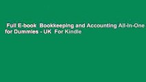 Full E-book  Bookkeeping and Accounting All-In-One for Dummies - UK  For Kindle