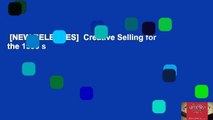 [NEW RELEASES]  Creative Selling for the 1990 s