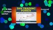 [NEW RELEASES]  Day Trading Forex: Advanced Techniques   Strategies to Trade Any Market -
