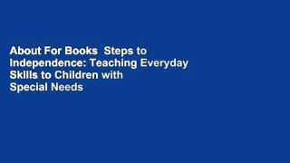 About For Books  Steps to Independence: Teaching Everyday Skills to Children with Special Needs