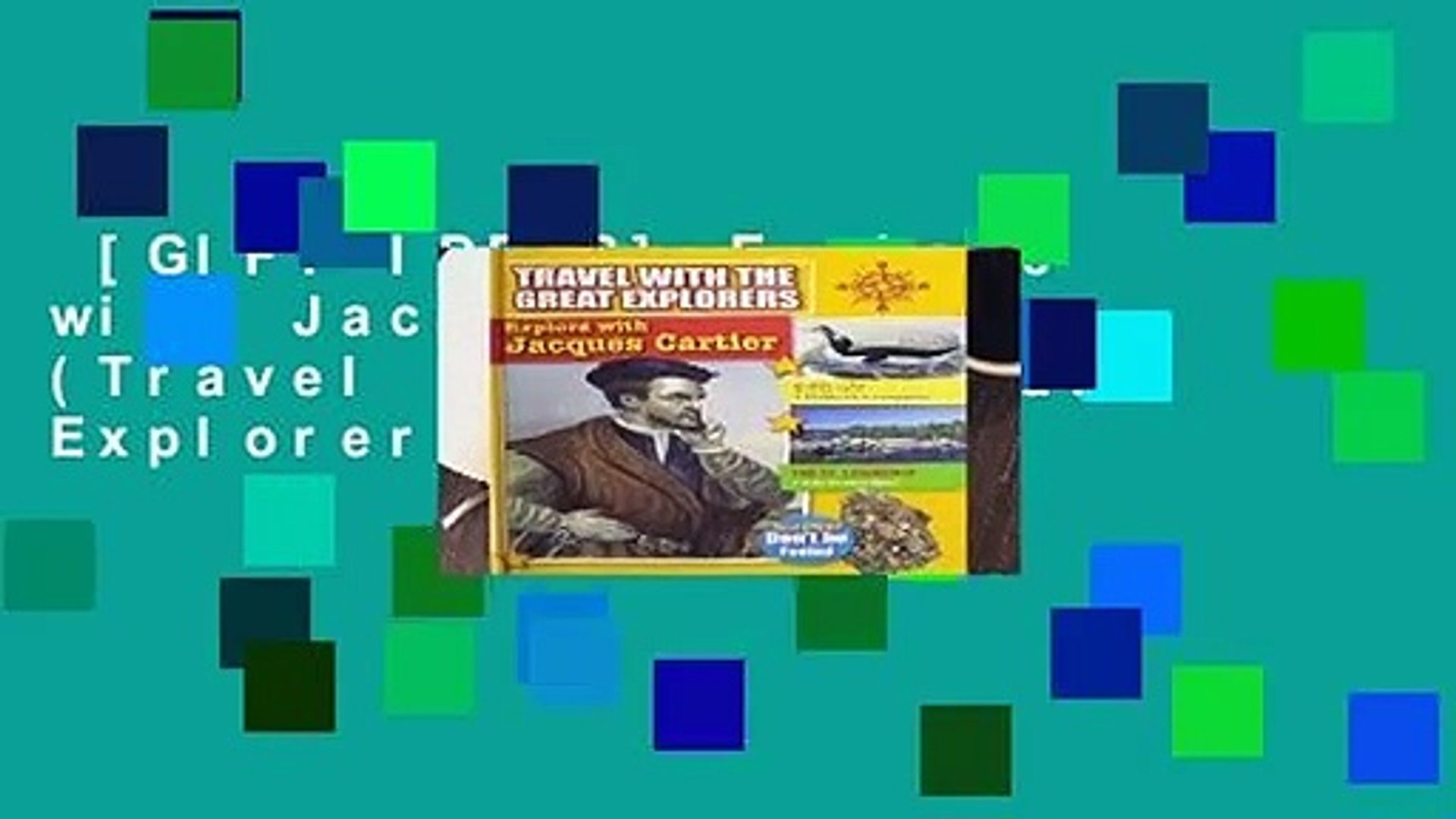 ⁣[GIFT IDEAS] Explore with Jacques Cartier (Travel with the Great Explorers)