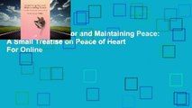[Read] Searching for and Maintaining Peace: A Small Treatise on Peace of Heart  For Online