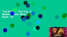 Full E-book  You You: A Novel a Novel  Best Sellers Rank : #4
