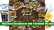 [Read] Forest Feast Gatherings: Simple Vegetarian Menus for Hosting Friends & Family  For Trial