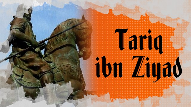 Biopic #31 : Tariq ibn Ziyad, le guerrier qui permit la prise d’Al-Andalus par les musulmans