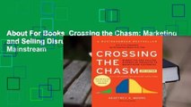 About For Books  Crossing the Chasm: Marketing and Selling Disruptive Products to Mainstream