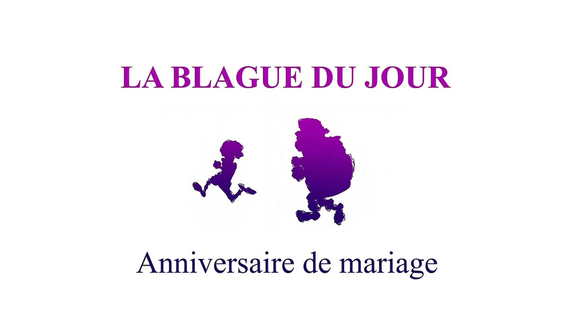 Anniversaire De Mariage La Blague Du Jour Video Dailymotion