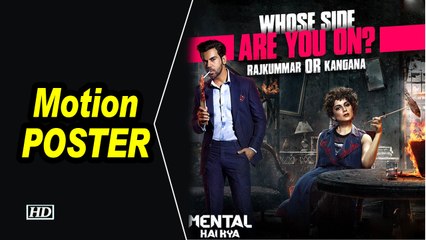 Mental Hai Kya Motion POSTER | Kangana -Rajkummar play with FIRE