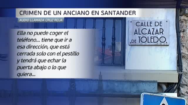 Detenido el autor de una llamada sobre el crimen de una anciano en Santander