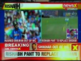 Shikhar Dhawan ruled out of ICC World Cup 2019, Rishabh Pant to replace