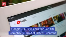 YouTube Will Always Have Hate Related Content