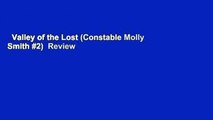 Valley of the Lost (Constable Molly Smith #2)  Review
